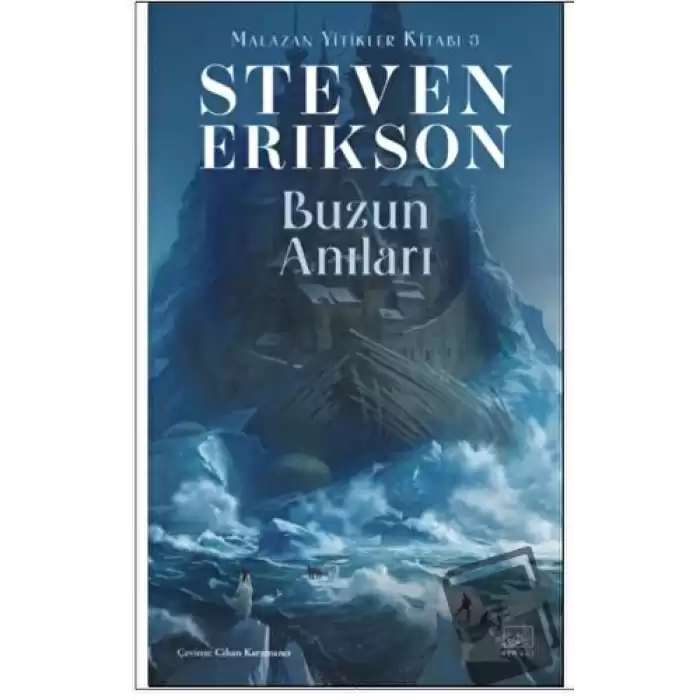 Buzun Anıları / Malazan Yitikler Kitabı 3