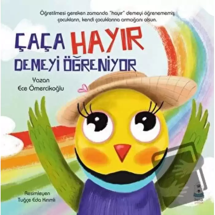 Çaça Hayır Demeyi Öğreniyor