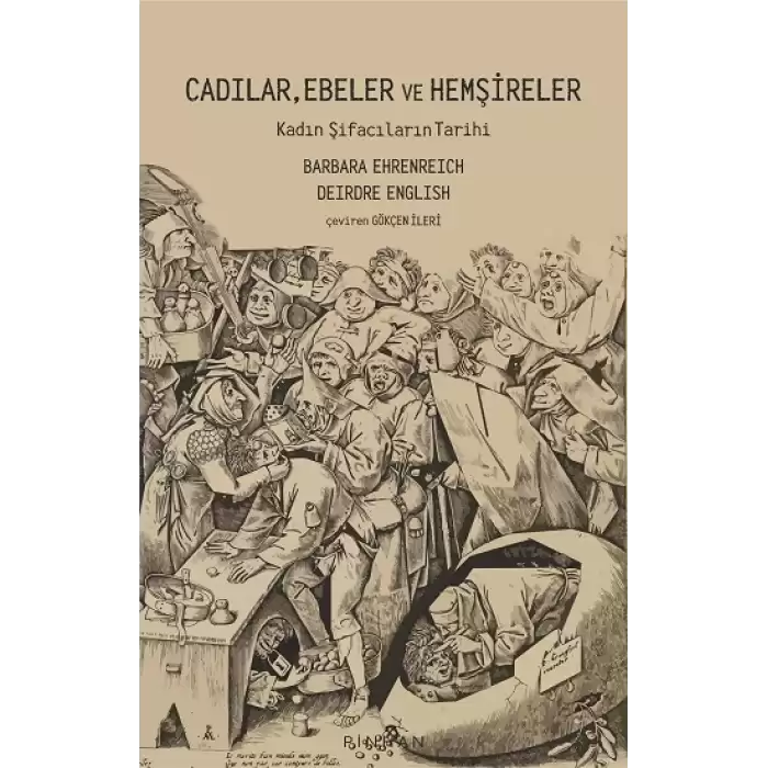 Cadılar, Ebeler ve Hemşireler