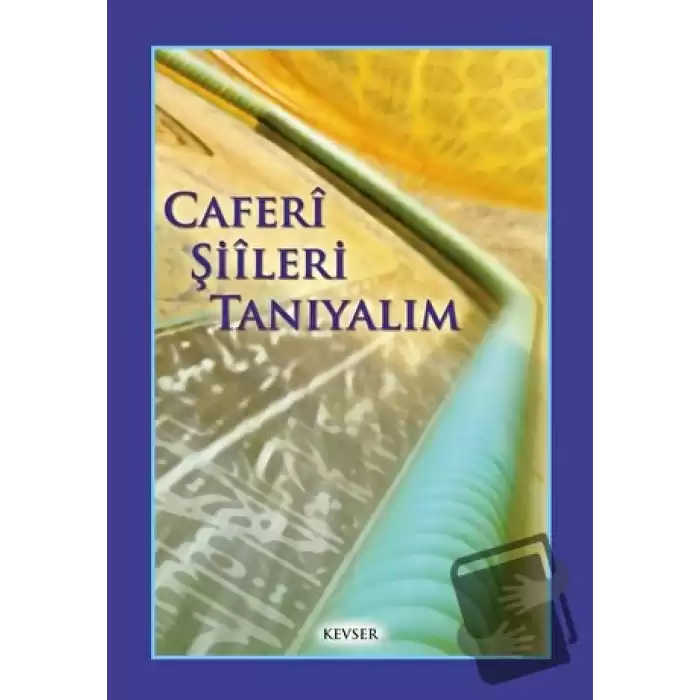 Caferi Şiileri Tanıyalım