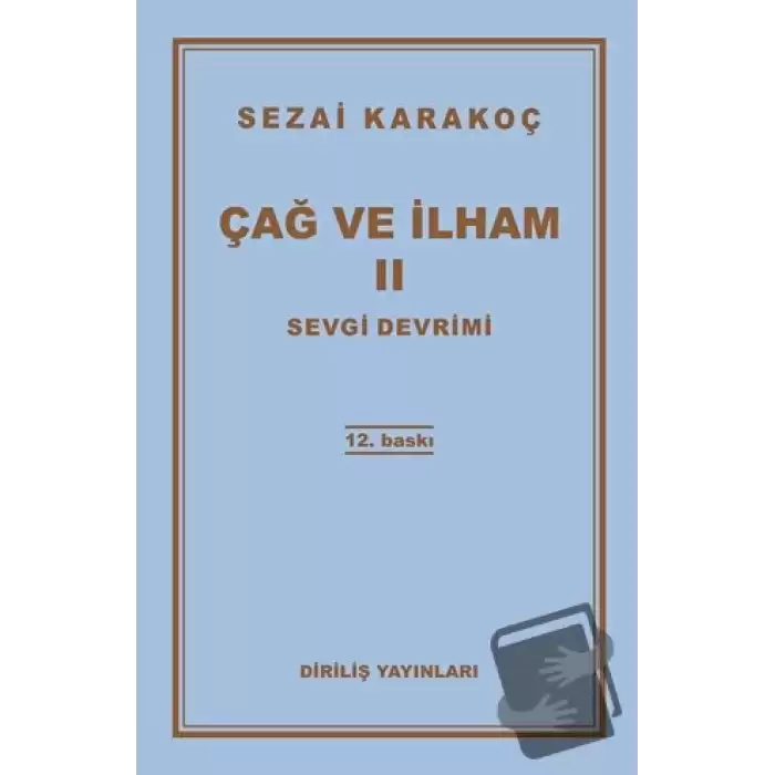 Çağ ve İlham 2: Sevgi Devrimi