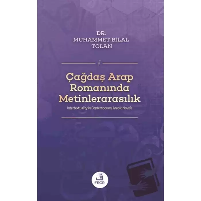 Çağdaş Arap Romanında Metinlerarasılık