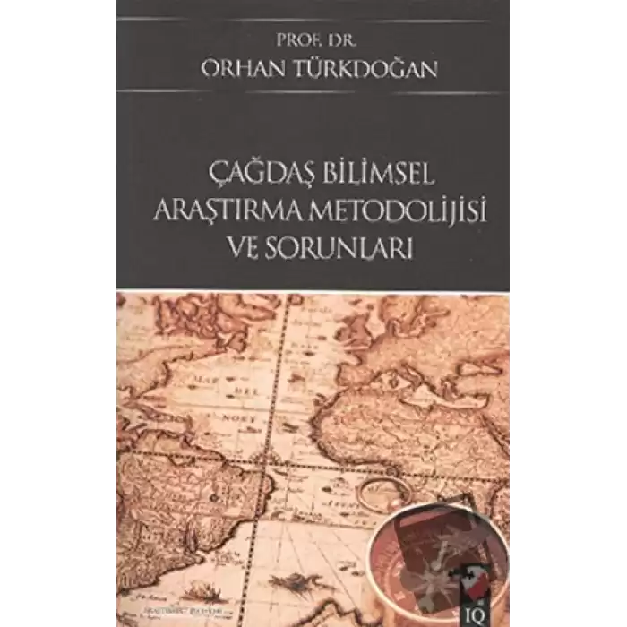 Çağdaş Bilimsel Araştırma Metodolijisi Ve Sorunları