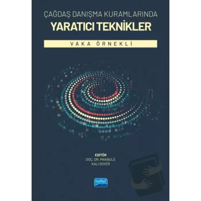 Çağdaş Danışma Kuramlarında Yaratıcı Teknikler