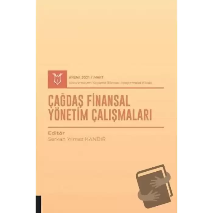 Çağdaş Finansal Yönetim Çalışmaları (AYBAK 2021 Mart)