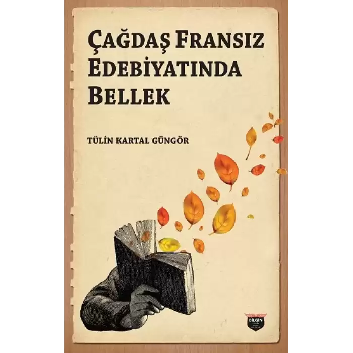 Çağdaş Fransız Edebiyatında Bellek