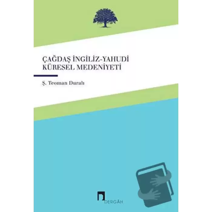 Çağdaş İngiliz-Yahudi Küresel Medeniyeti