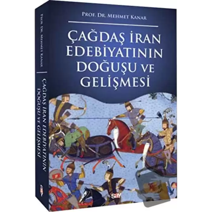 Çağdaş İran Edebiyatının Doğuşu ve Gelişmesi