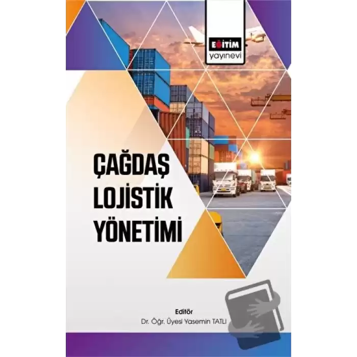 Çağdaş Lojistik Yönetimi