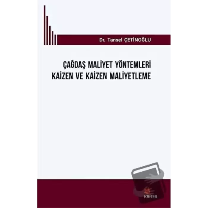 Çağdaş Mali̇yet Yöntemleri̇ Kai̇zen ve Kai̇zen Mali̇yetleme