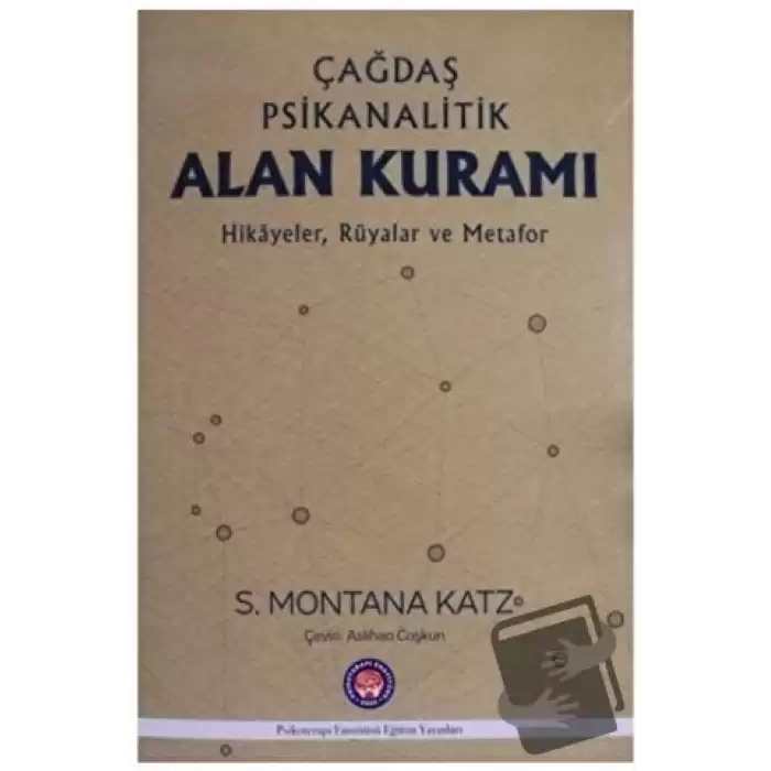 Çağdaş Psikanalitik Alan Kuramı