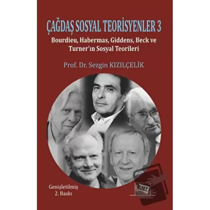 Çağdaş Sosyal Teorisyenler-3