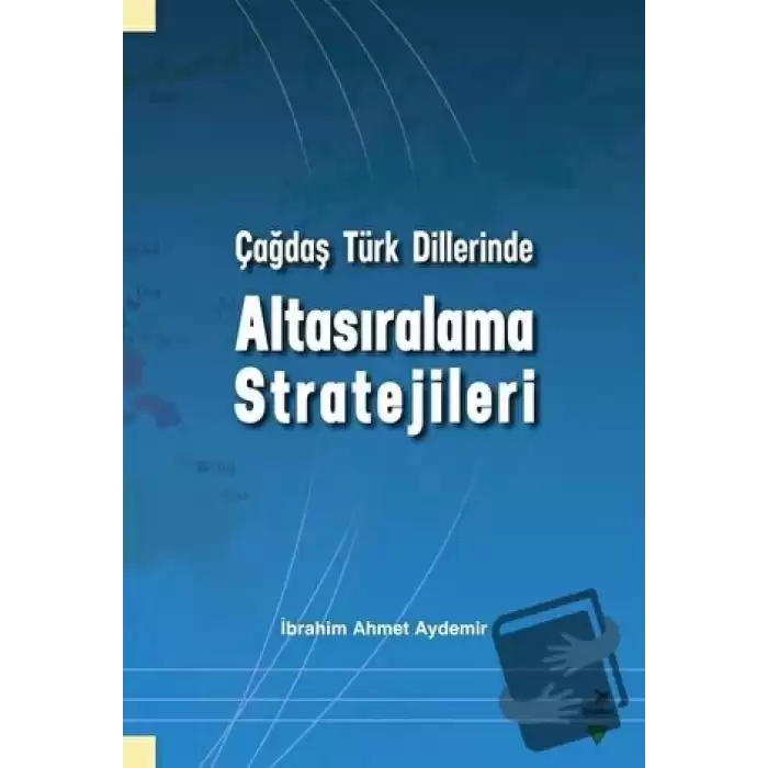 Çağdaş Türk Dillerinde Altasıralama Stratejileri