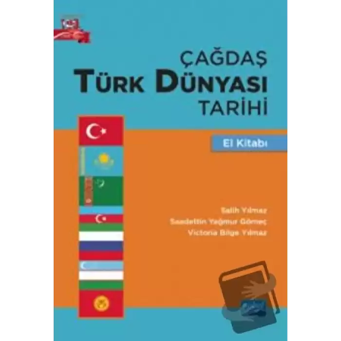 Çağdaş Türk Dünyası Tarihi - El Kitabı