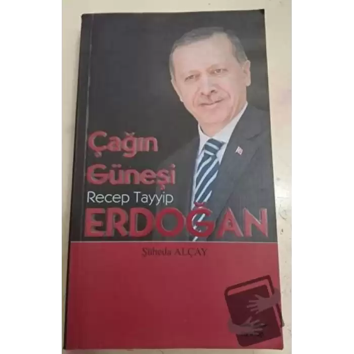 Çağın Güneşi: Recep Tayyip Erdoğan