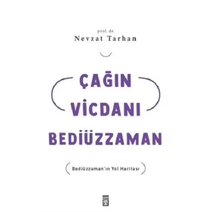 Çağın Vicdanı Bediüzzaman