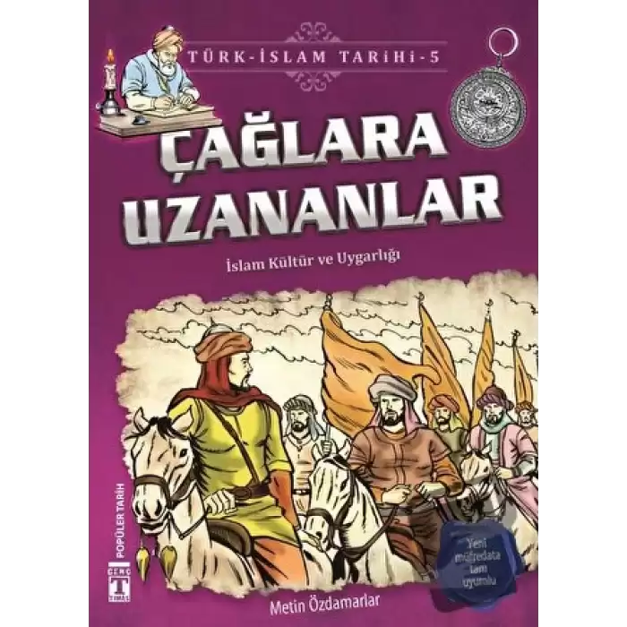 Çağlara Uzananlar / Türk - İslam Tarihi 5