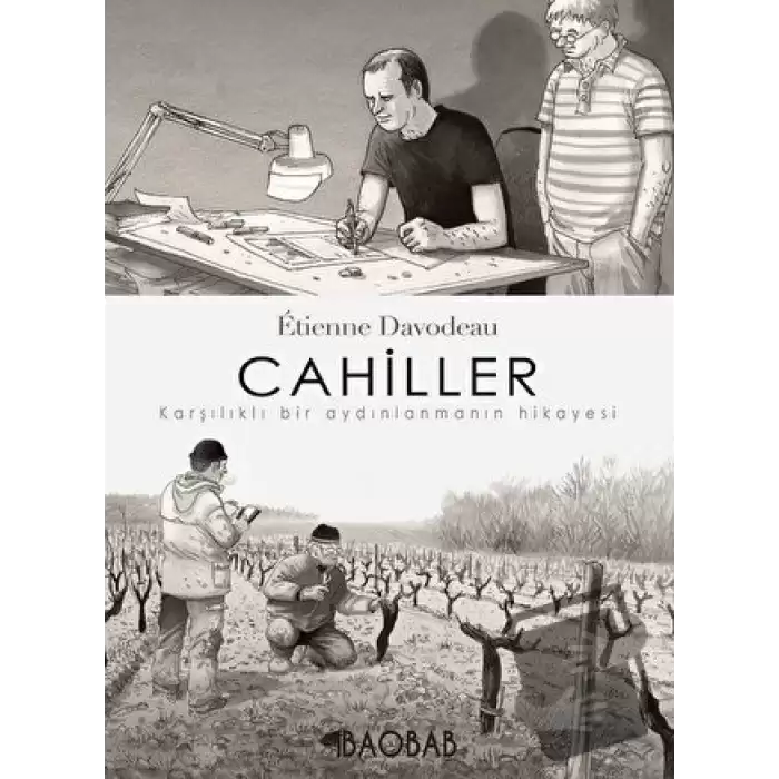 Cahiller: Karşılıklı Bir Aydınlanmanın Hikayesi