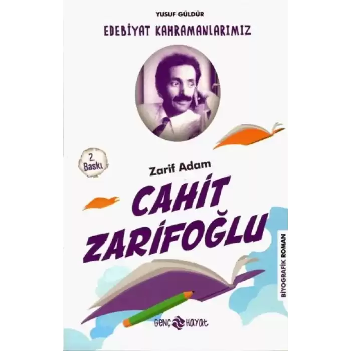 Cahit Zarifoğlu / Edebiyat Kahramanlarımız 2