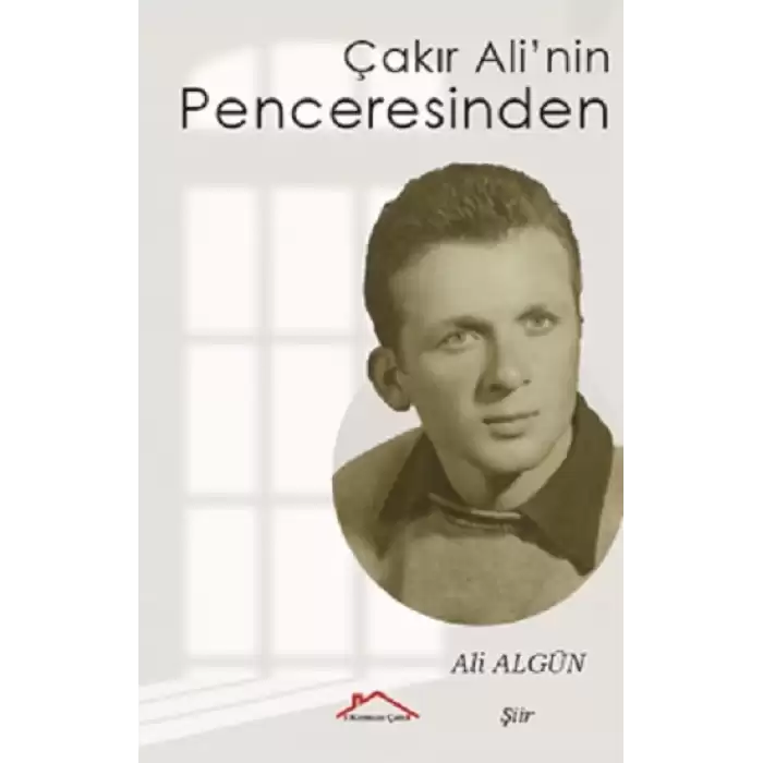 Çakır Ali’nin Penceresinden