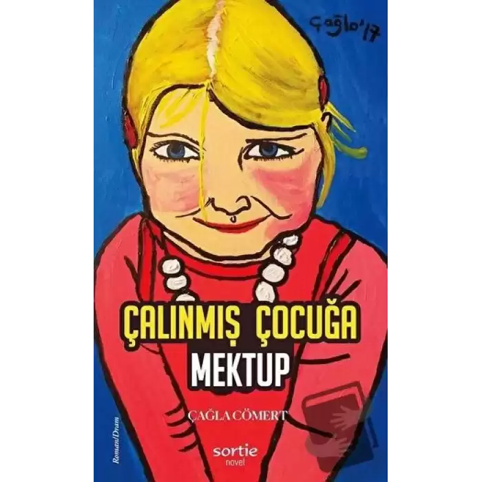 Çalınmış Çocuğa Mektup