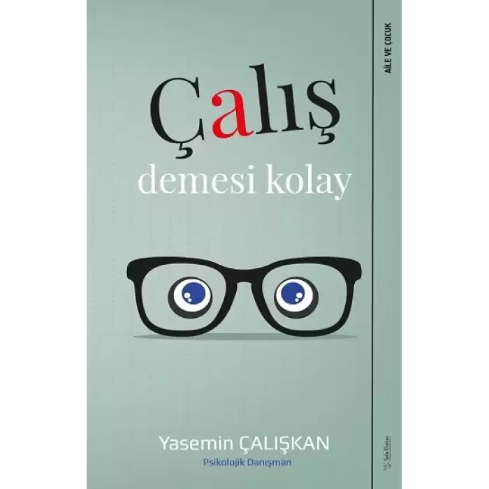 Çalış Demesi Kolay!