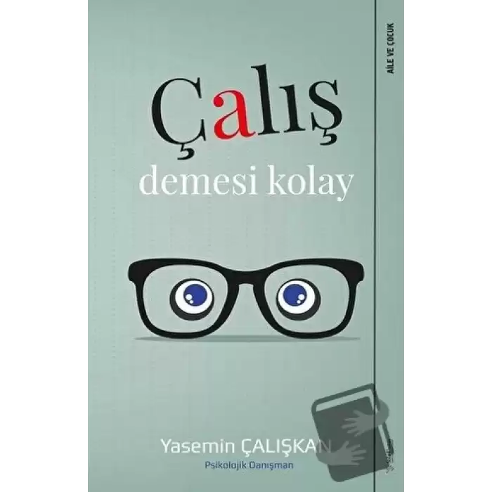 Çalış Demesi Kolay