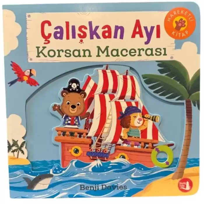 Çalışkan Ayı - Korsan Macerası (Ciltli)