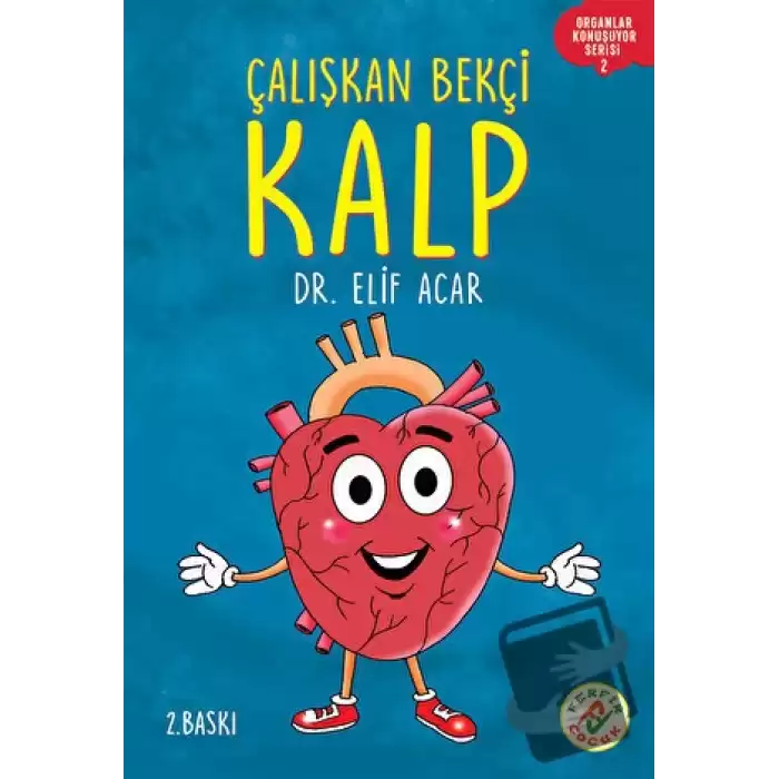 Çalışkan Bekçi Kalp Organlar Konuşuyor 2