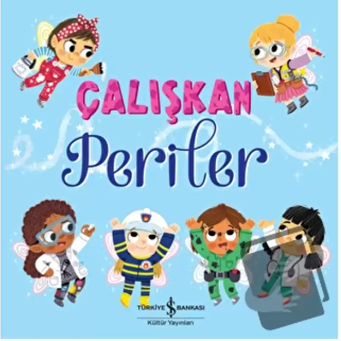 Çalışkan Periler