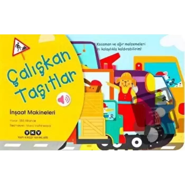 Çalışkan Taşıtlar - İnşaat Makineleri (Ciltli)