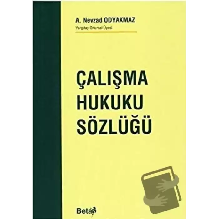 Çalışma Hukuku Sözlüğü