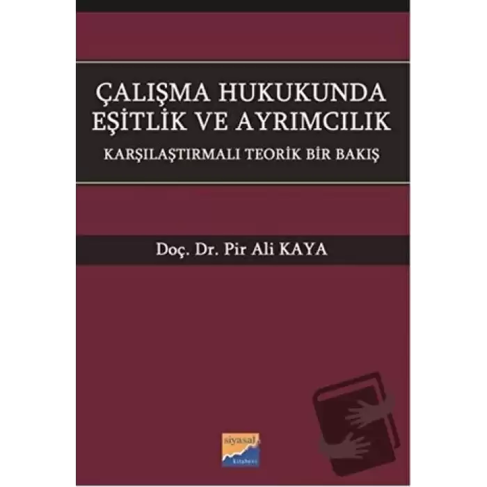 Çalışma Hukukunda Eşitlik ve Ayrımcılık