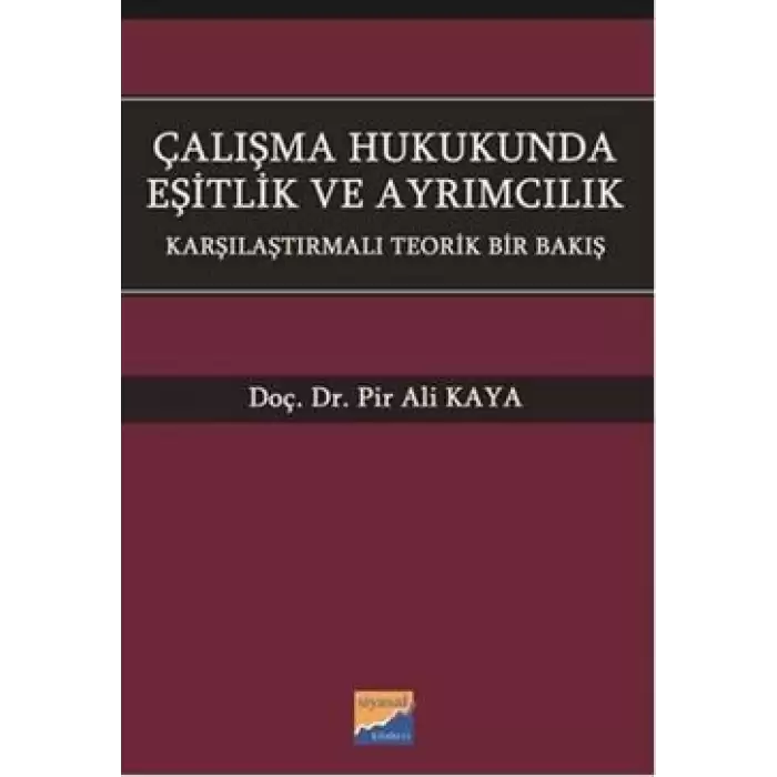 Çalışma Hukukunda Eşitlik ve Ayrımcılık