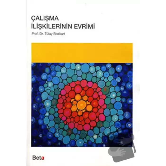 Çalışma İlişkilerinin Evrimi