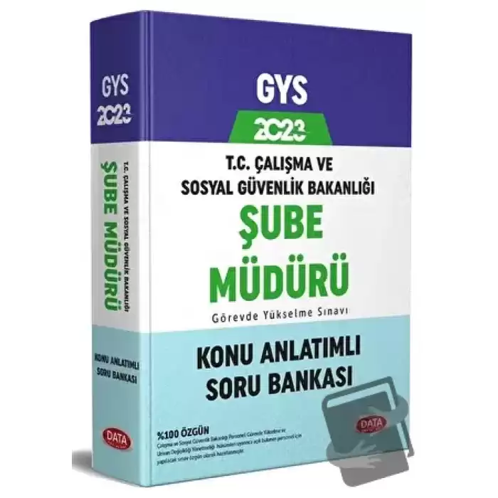 Çalışma ve Sosyal Güvenlik Bakanlığı Şube Müdürü GYS Konu Anlatımlı Soru Bankası