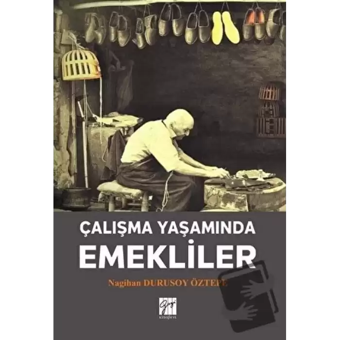 Çalışma Yaşamında Emekliler