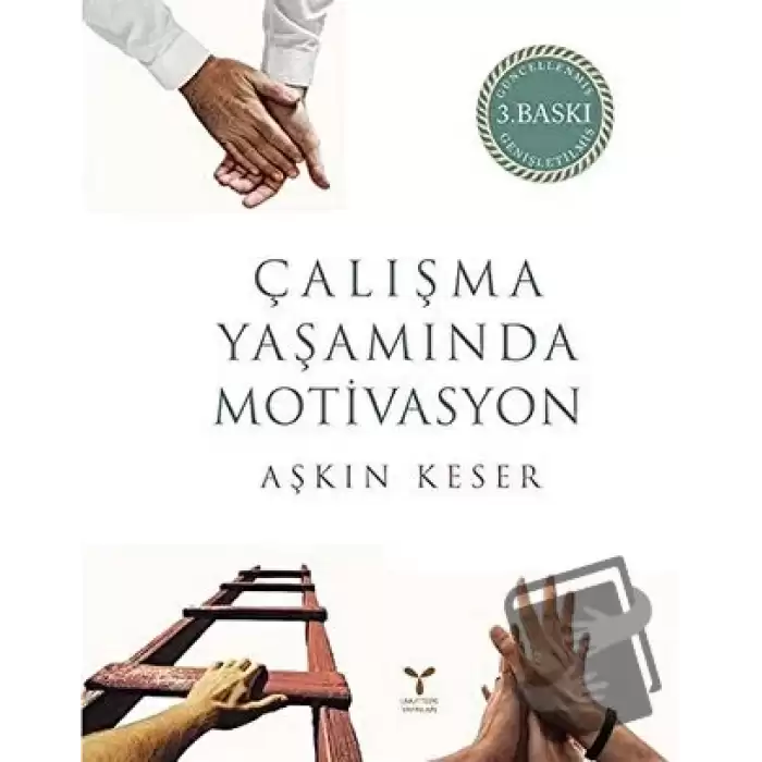 Çalışma Yaşamında Motivasyon