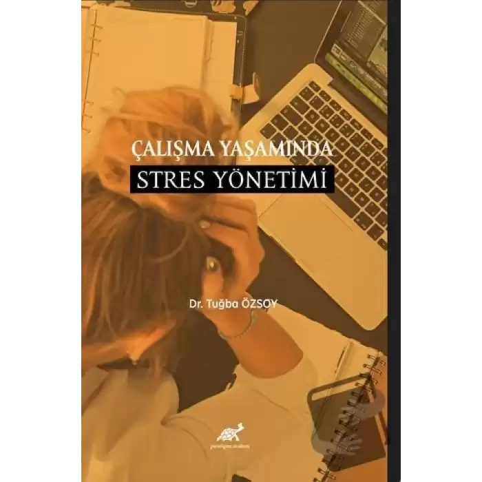 Çalışma Yaşamında Stres Yönetimi