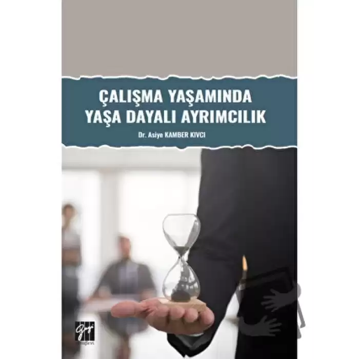 Çalışma Yaşamında Yaşa Dayalı Ayrımcılık