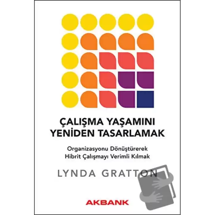 Çalışma Yaşamını Yeniden Tasarlamak