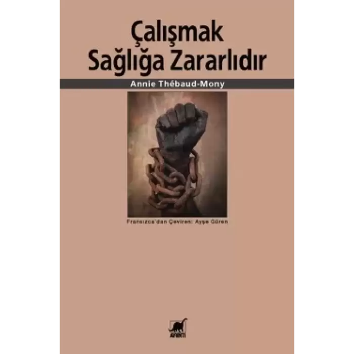 Çalışmak Sağlığa Zararlıdır