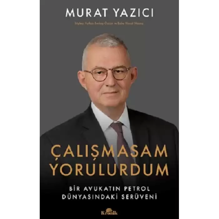 Çalışmasam Yorulurdum