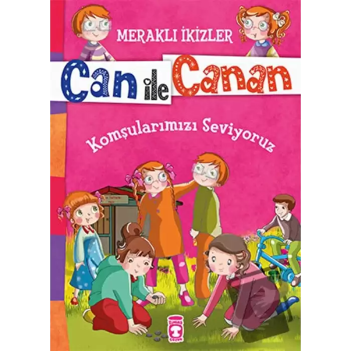 Can ile Canan - Komşularımızı Seviyoruz