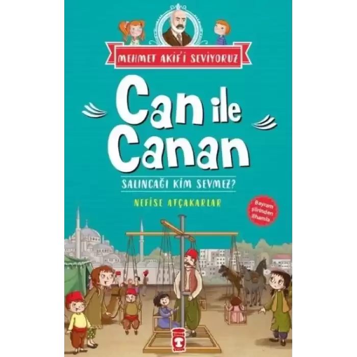 Can İle Canan Serisi 2 - Salıncağı Kim Sevmez?