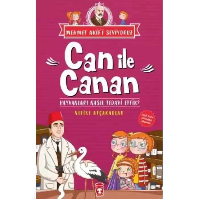 Can İle Canan Serisi 4 - Hayvanları Nasıl Tedavi Ettik?