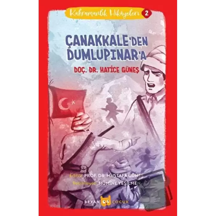 Çanakkaleden Dumlupınara - Kahramanlık Hikayeleri 2