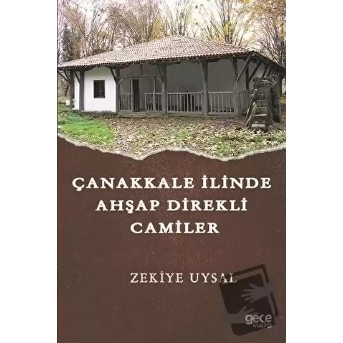 Çanakkale İlinde Ahşap Direkli Camiler