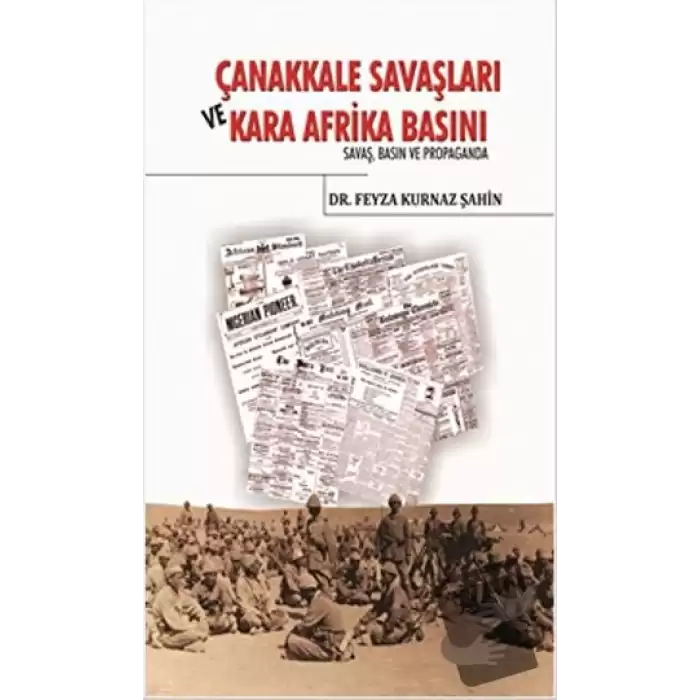 Çanakkale Savaşları ve Kara Afrika Basını