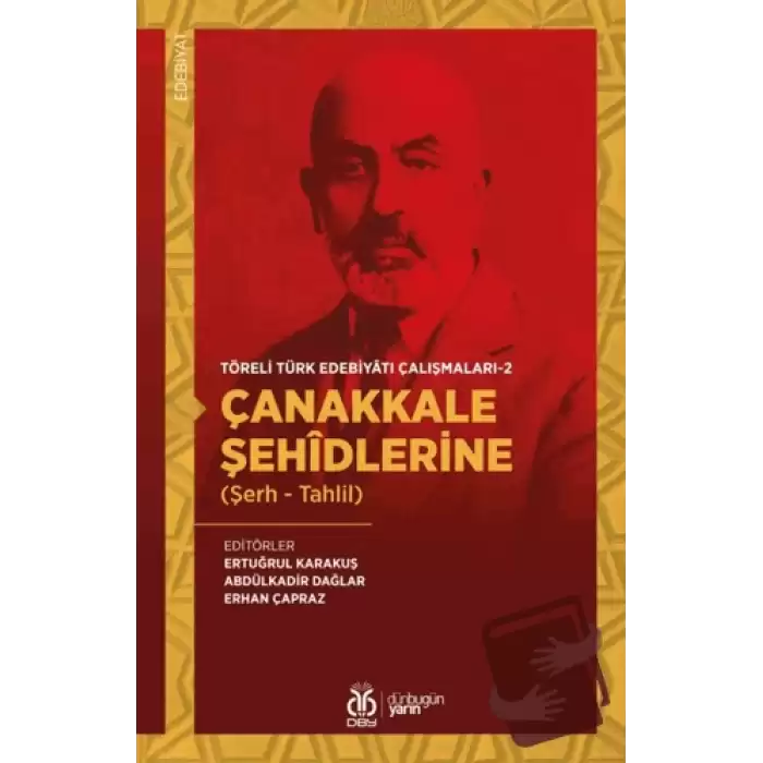 Çanakkale Şehidlerine (Şerh - Tahlil) - Töreli Türk Edebiyatı Çalışmaları 2